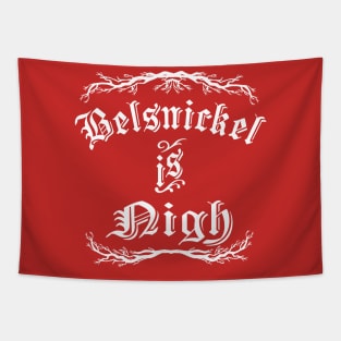 Belsnickel is Nigh Funny Christmas Office Fan Dwight Tapestry