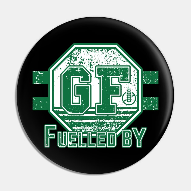 Fuelled by Gluten Free (green) Pin by dkdesigns27