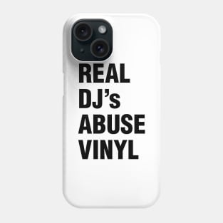 REAL DJ's ABUSE VINYL Phone Case