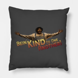 Sinners: Bein' Kind to One Another Pillow