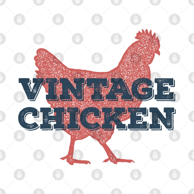 Vintage Chicken Gift for Chickens Lovers by RajaGraphica