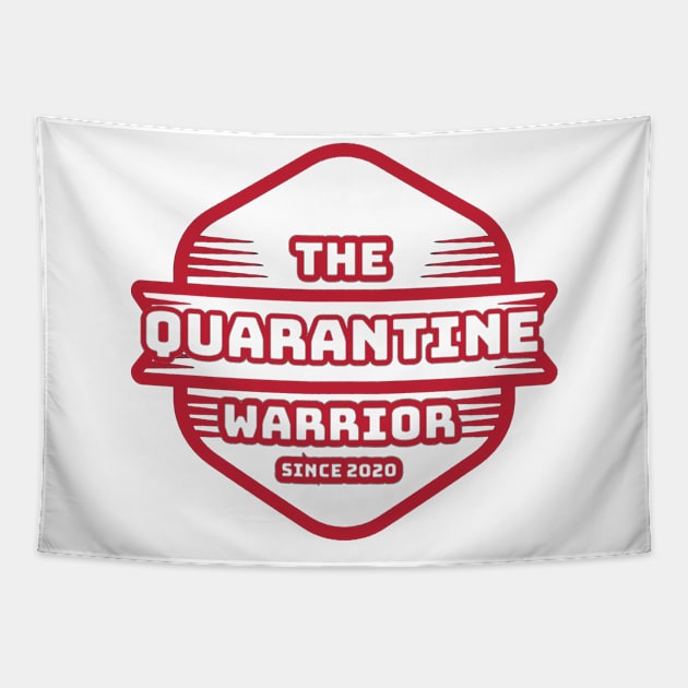 The Quarantine Warrior Design Tapestry by Steady Eyes