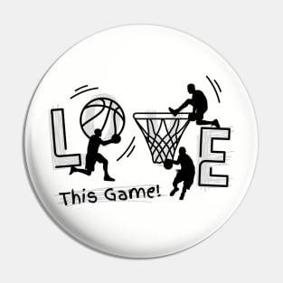 I Love Basketball Pin