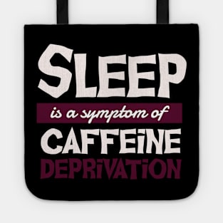 Sleep Caffeine Tote