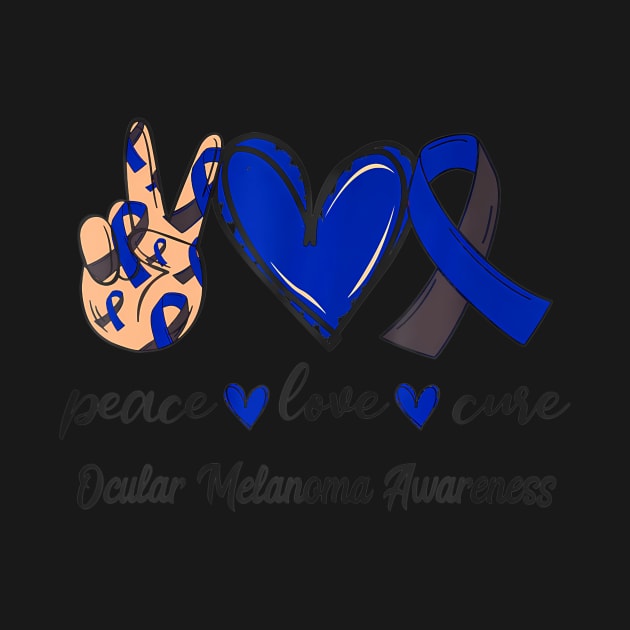 Peace Love Cure Ocular Melanoma Black   Awareness by Blen Man Alexia