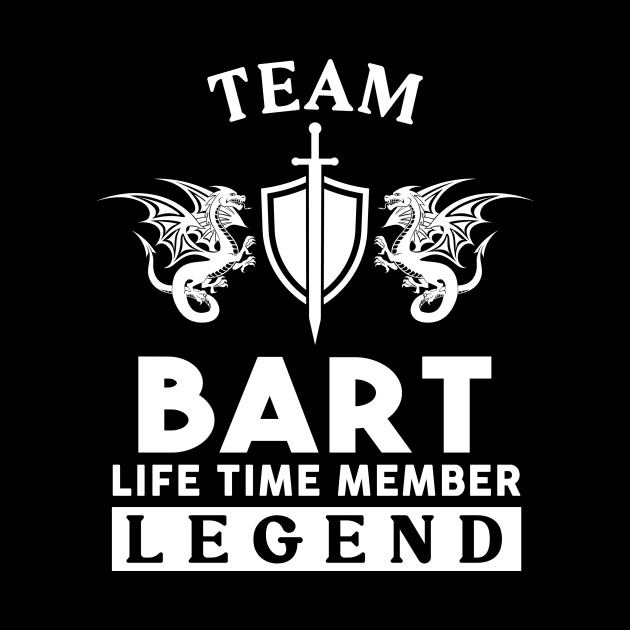 Bart Name T Shirt - Bart Life Time Member Legend Gift Item Tee by unendurableslemp118