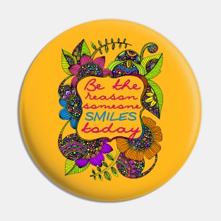 Be the reason some smiles Pin