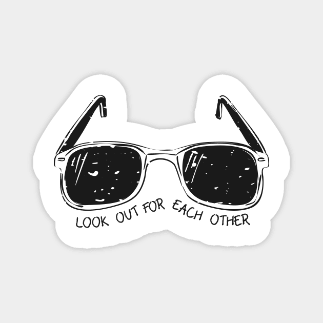 'Look Out For Each Other' Radical Kindness Shirt Magnet by ourwackyhome