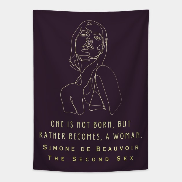 Simone de Beauvoir quote: One is not born, but rather becomes, a woman. Tapestry by artbleed