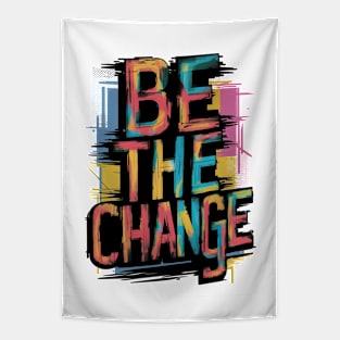 Be The Change Tapestry