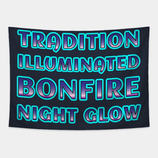 Tradition Illuminated: Bonfire Night Glow - POD Apparel and Accessories" Tapestry by EKSU17