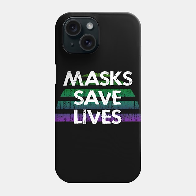 Masks save lives. Heroes wear face masks. Masks are the new normal. Keep your mask on. Stop the virus spread. Distressed vintage design. Protect others. Cover your mouth Phone Case by IvyArtistic