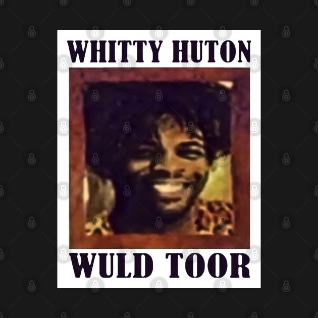 Whitty Hutton /// Whitty Huton Wuld Toor by CLOSE THE DOOR PODCAST