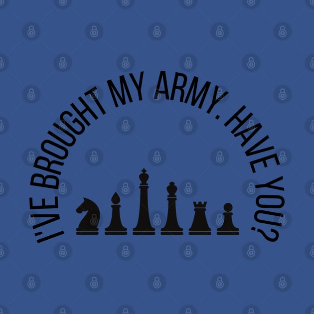 Chess Army - Players Quote by Chessfluencer