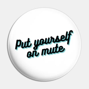 Mute Please! Pin