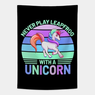 Never Play Leapfrog  With A Unicorn Tapestry