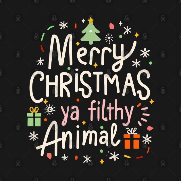 merry christmas ya filthy animal 2 by AT Digital