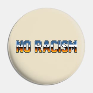 no racism Pin