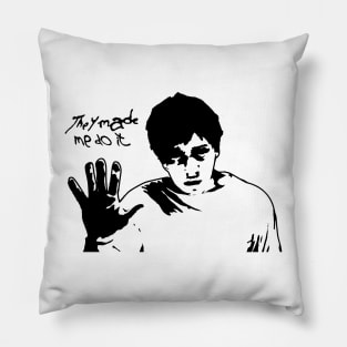 Donnie Darko "They Made Me Do It" Pillow