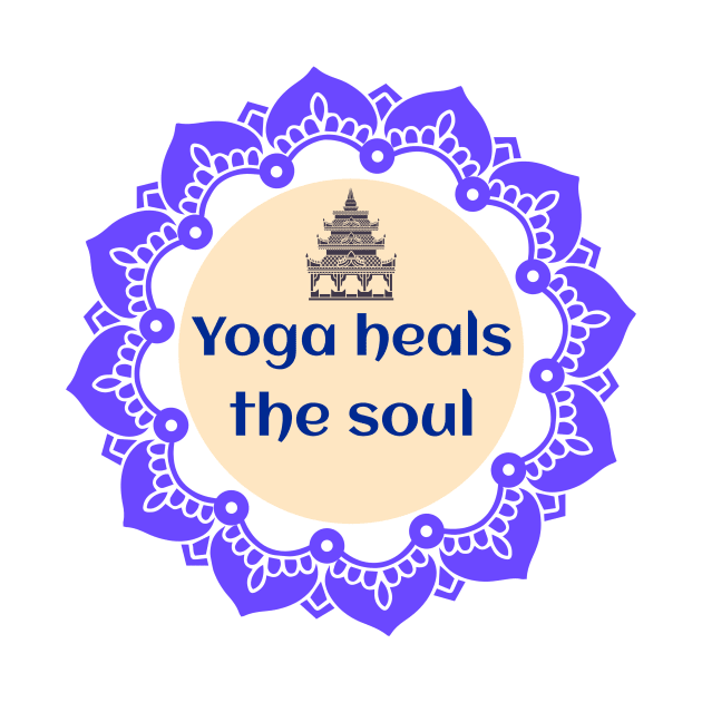 Yoga Heals The Soul / Namaste / Yoga Design / Meditation / Yoga Lover by Redboy