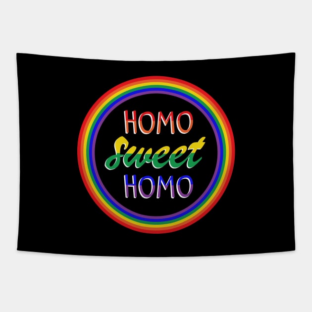 Funny "Homo Sweet Homo" Pun in Rainbow Circle Gay Pride Tapestry by Elvdant