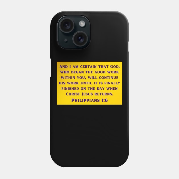 Bible Verse Philippians 1:6 Phone Case by Prayingwarrior