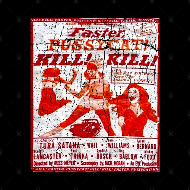 Vintage Faster, Pussycat! Kill! Kill! Faster 1980s by jnapoleon