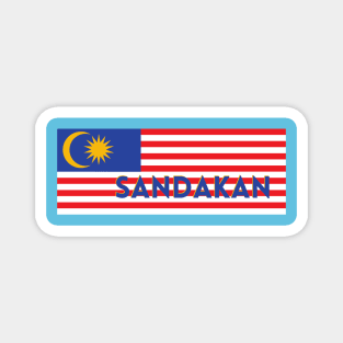 Sandakan City in Malaysian Flag Magnet