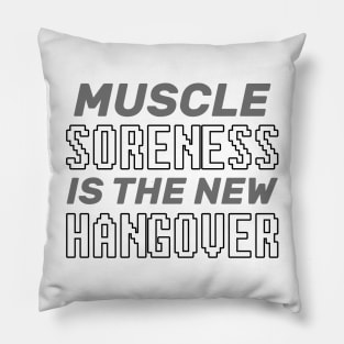 Muscle Soreness Is The New Hangover - Lifting Pillow