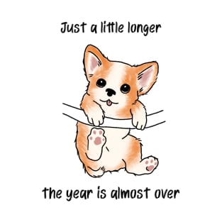 The Year Is Almost Over T-Shirt