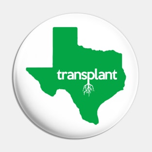 Texas Transplant TX Pin