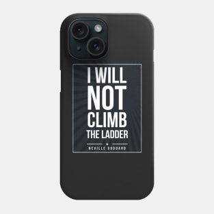 Neville Goddard quote Subway style (white text on black) Phone Case