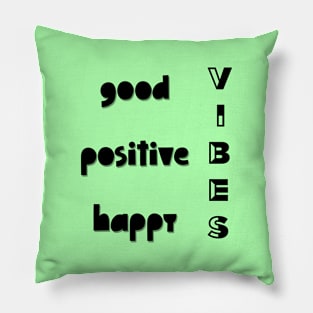 Good vibes Pillow