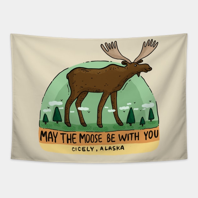 May the Moose be with You Tapestry by Tania Tania