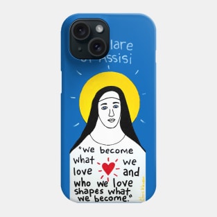 Clare of Assisi Phone Case