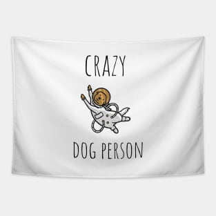 crazy dog person Tapestry