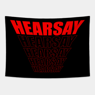 hearsay Tapestry