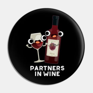 Partners In Wine Funny Drink Pu Pin