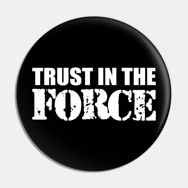 Law enforcer - Trust in the force w Pin by KC Happy Shop