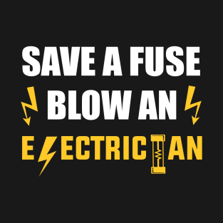 Funny Electrician Saying T-Shirt