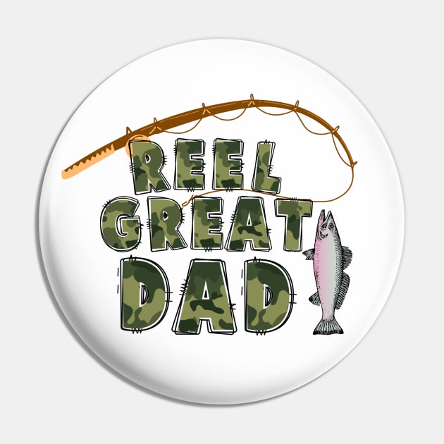 Reel Great Dad -  Fishing Design Pin by GrammyD