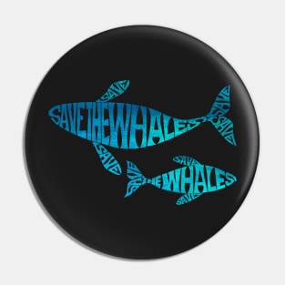 Save the Whales Aqua Pin