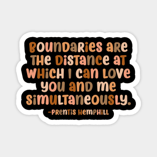 Prentis Hemphill “Boundaries” Quote Magnet