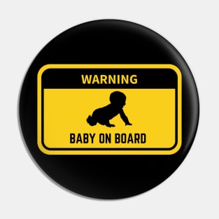 Warning Baby On Board Pin