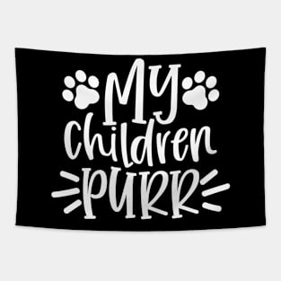 My Children Purr. Funny Cat Lover Design. Purrfect Tapestry