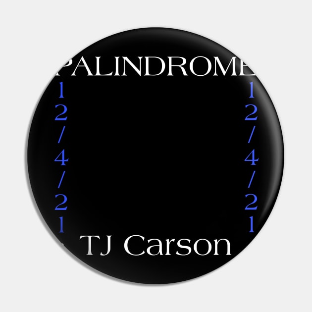 More Palindrome Date and Name (White Text) Pin by tcarsonj