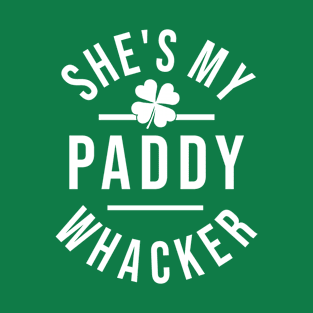 She's My Paddy Whacker T-Shirt