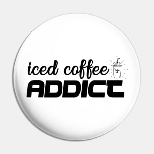 iced coffee addict Pin