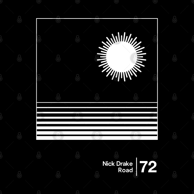 Nick Drake - Road / Minimalist Style Graphic Artwork by saudade
