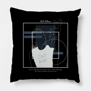 Cat mom version 7 Pillow